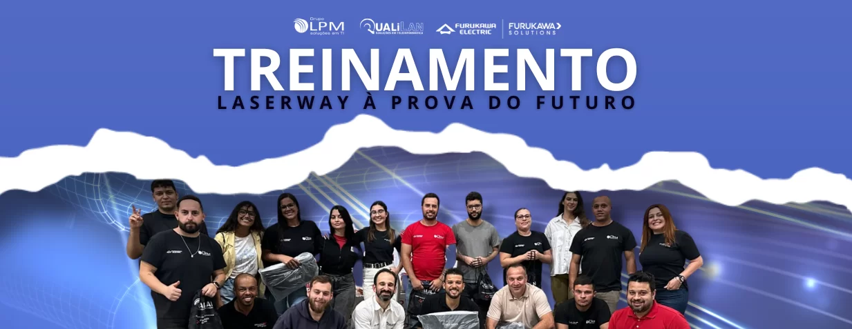 TREINAMENTO LASERWAY - À PROVA DO FUTURO